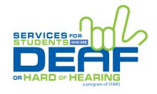 SERVICES FOR STUDENTS WHO ARE DEAF AND HARD OF HEARING