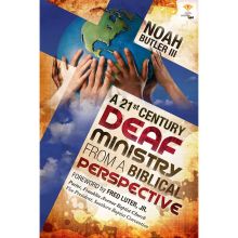 A 21st Century Deaf Ministry From a Biblical Perspective