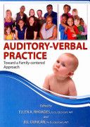 Auditory-Verbal Practice: Toward a Family-Centered Approach 