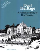 Deaf Heritage: A Narrative History of Deaf America Deaf Heritage: A Narrative History of Deaf America