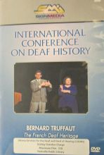 The French Deaf Heritage The French Deaf Heritage