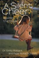 Silent Cheer: Against the Odds 