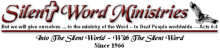 SILENT WORD MINISTRIES