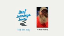Embedded thumbnail for Jim Moore’s Deaf Journey