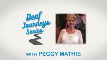 Embedded thumbnail for Peggy Mathis&#039; Deaf Journey