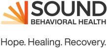Sound Behavioral Health: Hope. Healing. Recovery.