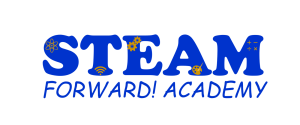 STEAM Forward! Academy