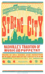 String City: Nashville's Tradition of Music and Puppetry